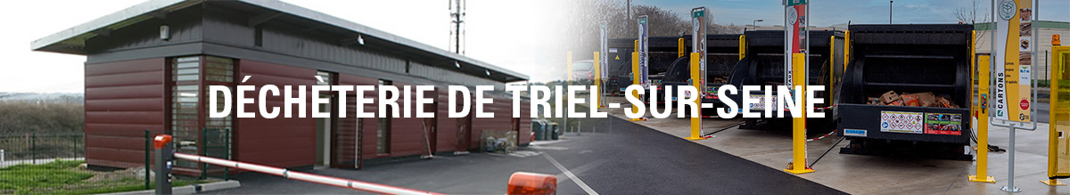 dechetterie triel